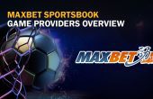 Maxbet Sportsbook Game Providers Overview & Review