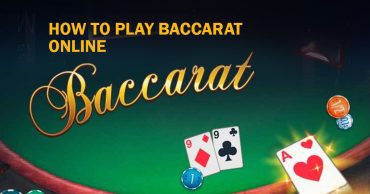 How to Play Baccarat Online